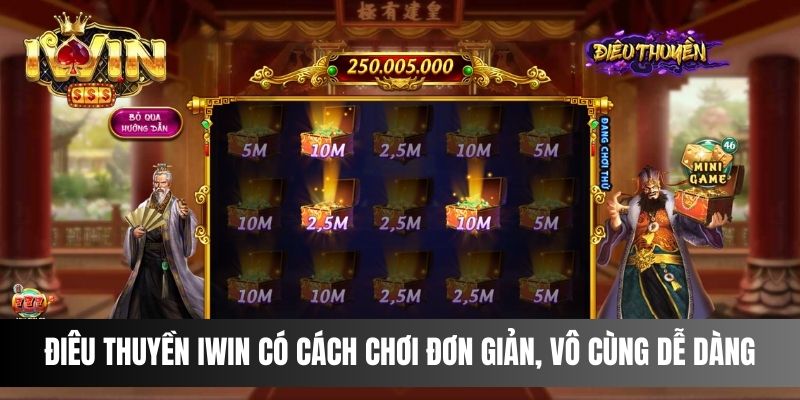 Điêu thuyền tại IWIN có cách chơi đơn giản, vô cùng dễ dàng