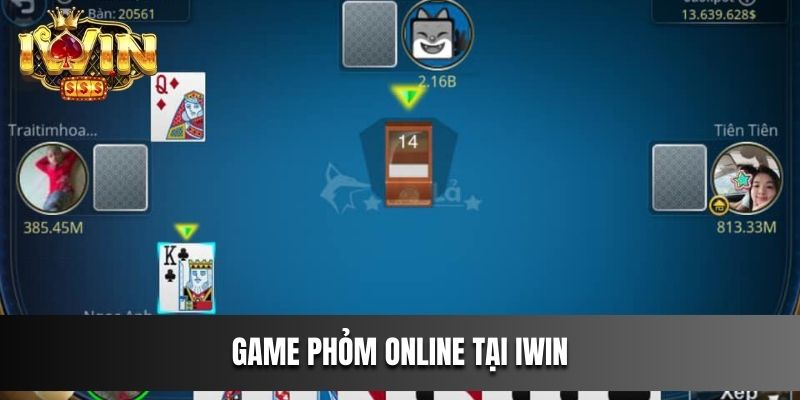 Game phỏm online tại IWIN
