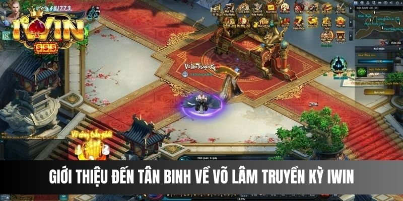 Giới thiệu đến tân binh về Võ Lâm Truyền Kỳ IWIN