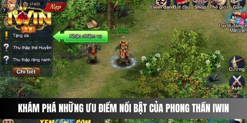 Khám phá những ưu điểm nổi bật của Phong Thần IWIN