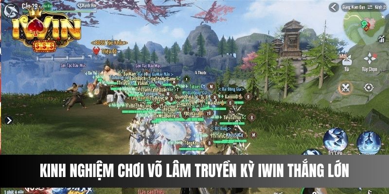 Kinh nghiệm chơi Võ Lâm Truyền Kỳ IWIN thắng lớn