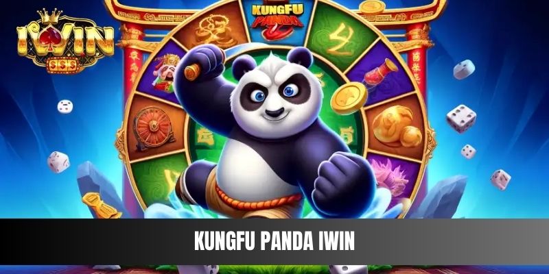 Kungfu Panda IWIN - 4 Mẹo Săn Hũ Cực Hay Dành Thưởng Lớn