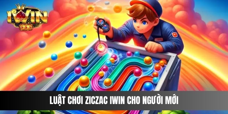 Luật chơi Ziczac IWIN cho người mới