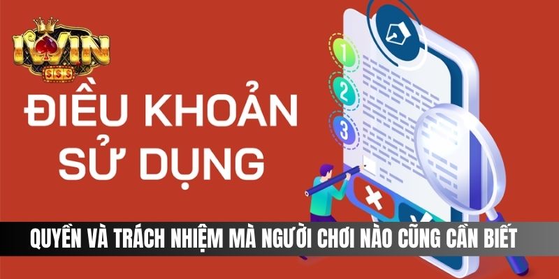 Quyền và trách nhiệm mà người chơi nào cũng cần biết 
