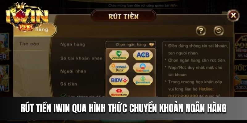 Rút tiền IWIN qua hình thức chuyển khoản ngân hàng