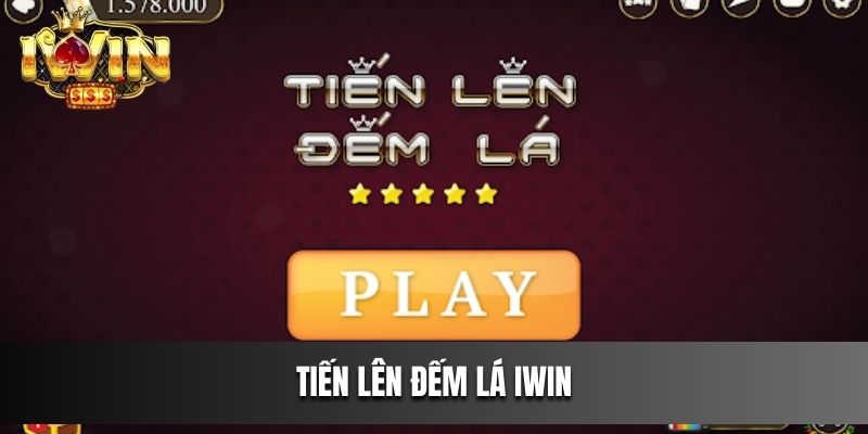 Tiến Lên Đếm Lá IWIN